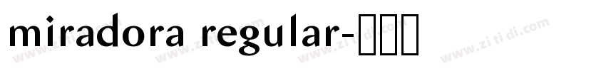 miradora regular字体转换